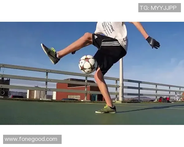 足球花式起球技巧全解析让你轻松掌握各种炫酷起球方式 足球花式起球技巧全解析让你轻松掌握各种炫酷起球方式